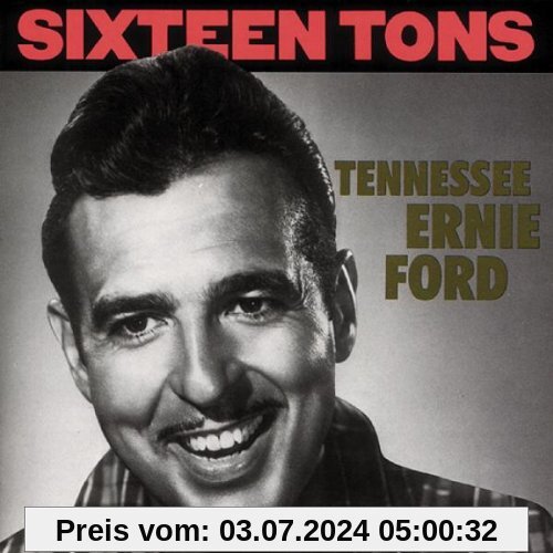 Sixteen Tons von Tennessee Ernie Ford