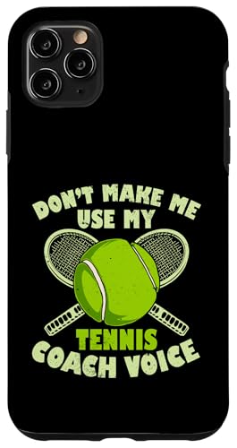 Tennis-Trainer Hülle für iPhone 11 Pro Max von Tennis Coach Gifts for Men