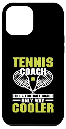 Tennis-Trainer Hülle für iPhone 12 Pro Max von Tennis Coach Gifts for Men