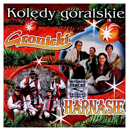 Gronicki & Harnasie: Kolędy Góralskie [CD] von Tercet