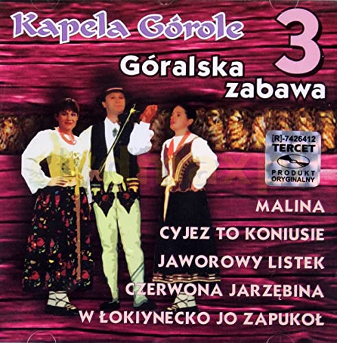 Kapela Górole: Góralska Zabawa 6 [CD] von Tercet