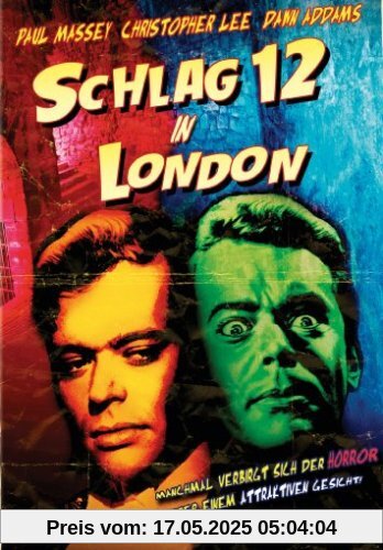 Schlag 12 in London Schlag 12 in London von Terence Fisher