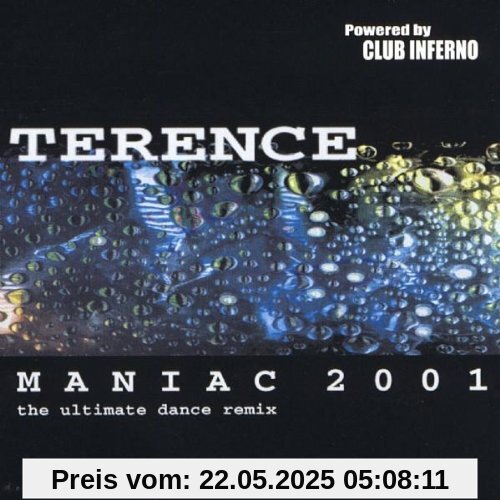 Maniac 2001 Ultimate Dance Remixes von Terence