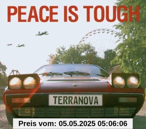Peace Is Tough von Terranova