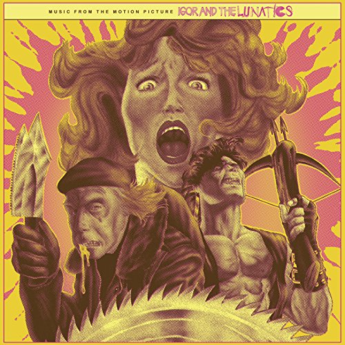 Igor and the Lunatics (Music From the Motion Picture) [Vinyl LP] von Terror Vision