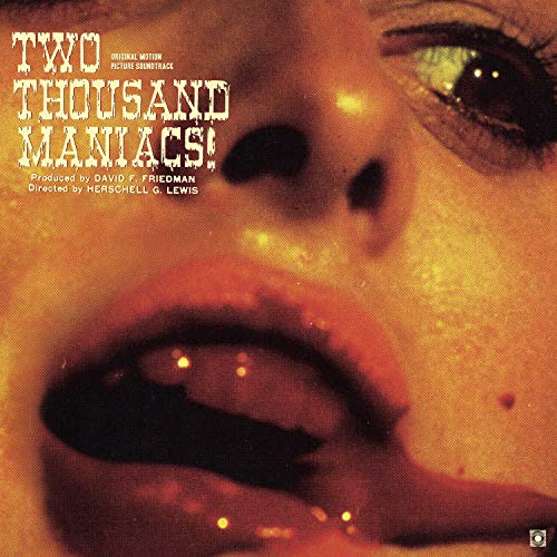 Two Thousand Maniacs! O.S.T. von Terror Vision