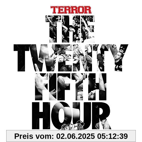The 25th Hour (Limited Edition) von Terror
