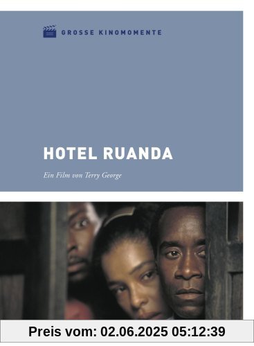 Hotel Ruanda - Große Kinomomente Hotel Ruanda - Große Kinomomente von Terry George