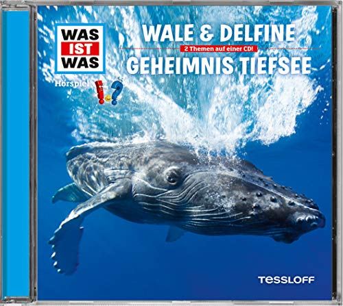 Folge 13: Wale & Delfine/Geheimnis Tiefsee von Tessloff