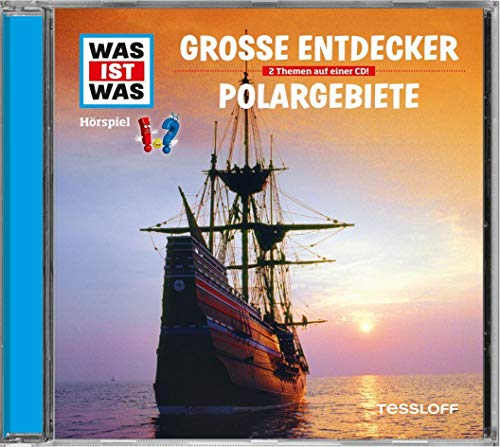 Folge 17: Entdecker / Polargebiete von Tessloff