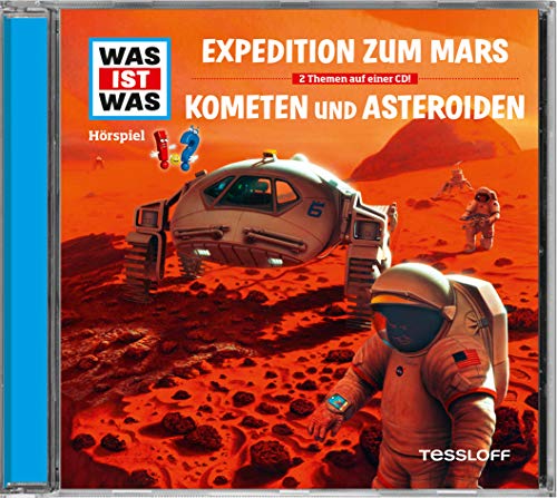 Folge 58: Expedition zum Mars / Kometen und Asteroiden Folge 58: Expedition zum Mars / Kometen und Asteroiden von Tessloff