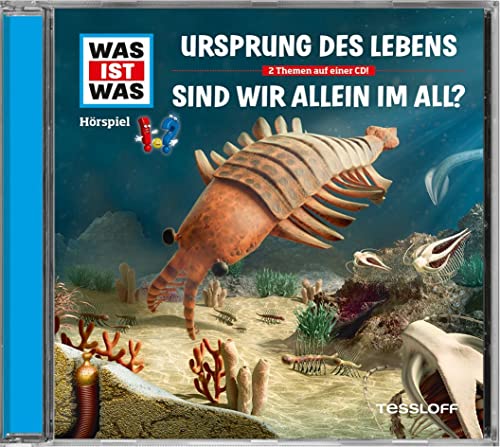 Was Ist Was - Folge 60: Ursprung des Lebens / Sind wir allein im All? Was Ist Was - Folge 60: Ursprung des Lebens / Sind wir allein im All? von Tessloff