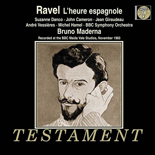 Ravel: L'heure Espagnole (Oper in 1 Akt) von Testament