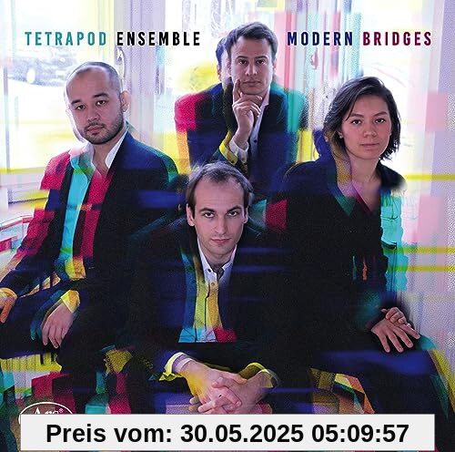Modern Bridges - Kammermusik von Tetrapod Ensemble