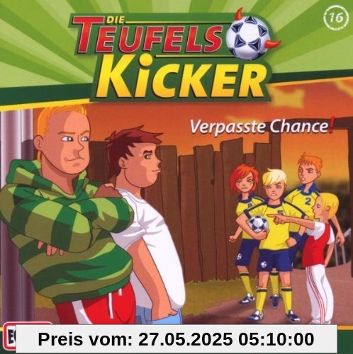 16/Verpaßte Chance! 16/Verpaßte Chance! von Teufelskicker