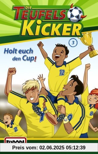 Teufelskicker - 3 - Holt euch den Cup  [Musikkassette] von Teufelskicker