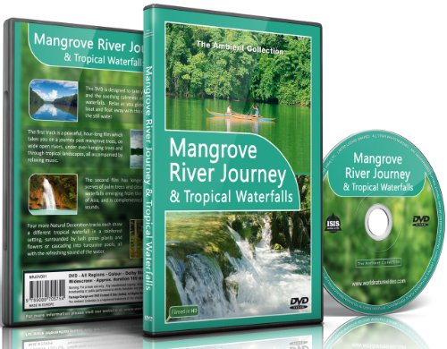 Entspannungs DVD - Mangroven Reise – Tropische Wasserfälle mit natürlichen Geräuschen von The Ambient Collection