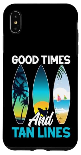 Gute Zeiten Hülle für iPhone XS Max Gute Zeiten Hülle für iPhone XS Max von The Aqua Cottage