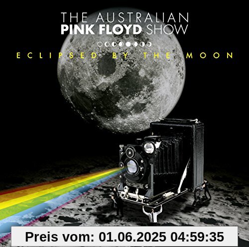 Eclipsed By the Moon-Live in Germany Eclipsed By the Moon-Live in Germany von The Australian Pink Floyd Show