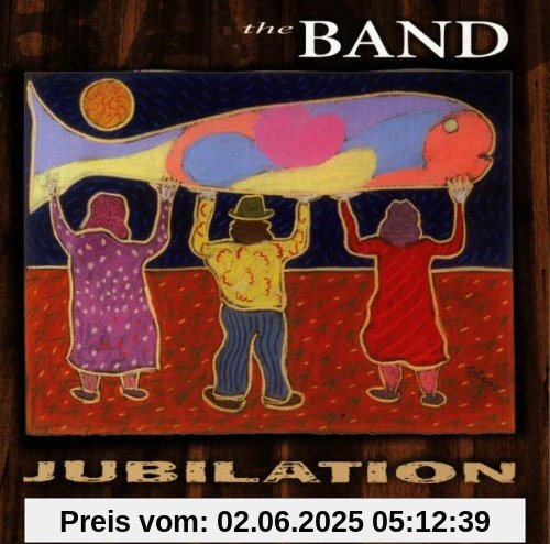 Jubilation Jubilation von The Band