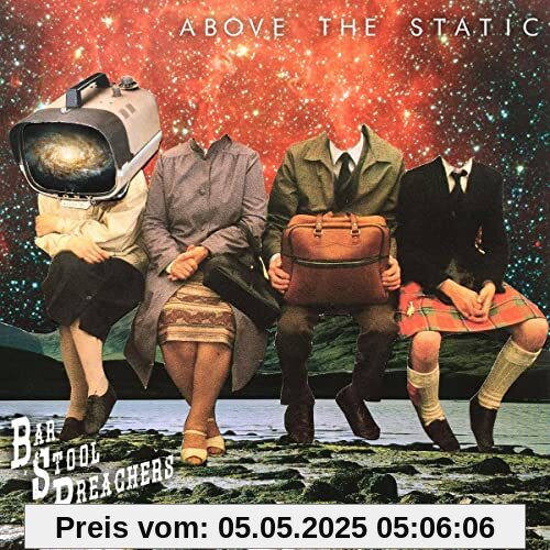 Above The Static von The Bar Stool Preachers