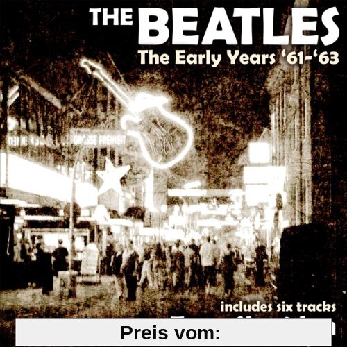 The Early Years-1961-1963 von The Beatles
