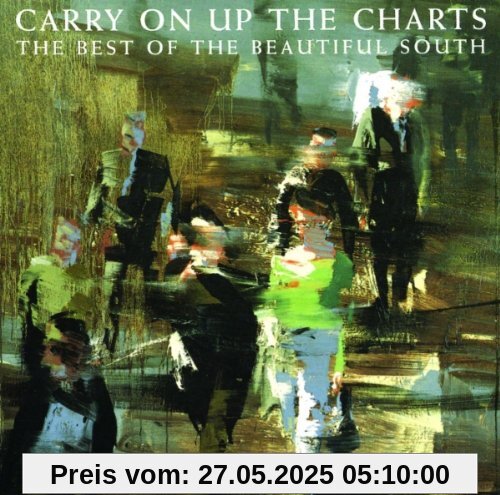 Carry on Up the Charts - The Best Of The Beautiful South Carry on Up the Charts - The Best Of The Beautiful South von The Beautiful South