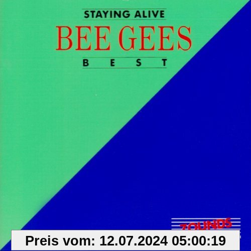 Staying Alive - Best von The Bee Gees