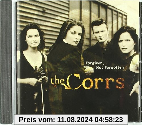 Forgiven,Not Forgotten von The Corrs