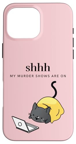 Cozy Mystery Cat Crime Shss Meine Mordshows laufen. Hülle für iPhone 16 Pro Max von The Cozy Mystery Company