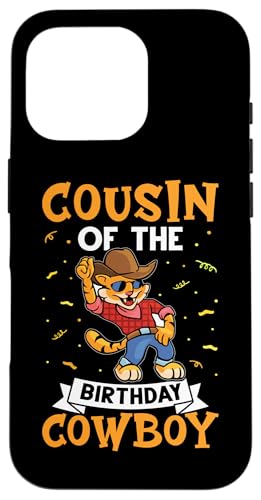 Cousin des Geburtstags Cowboy für Kinder Hülle für iPhone 16 Pro Cousin des Geburtstags Cowboy für Kinder Hülle für iPhone 16 Pro von The Crazy Cousin Crew