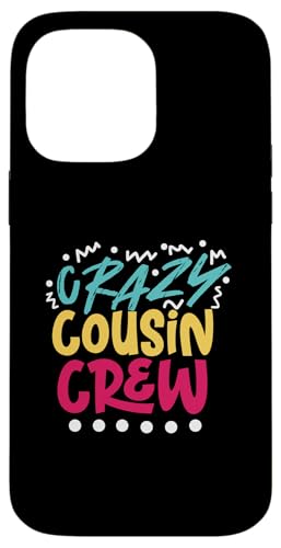 Crazy Cousin Crew im Vintage-Look Hülle für iPhone 14 Pro Max Crazy Cousin Crew im Vintage-Look Hülle für iPhone 14 Pro Max von The Crazy Cousin Crew