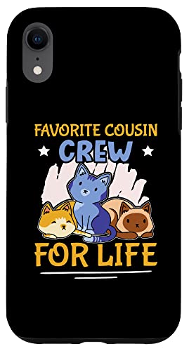 Favorite Cousin Crew for Life Design mit Katzen für Mädchen Hülle für iPhone XR Favorite Cousin Crew for Life Design mit Katzen für Mädchen Hülle für iPhone XR von The Crazy Cousin Crew