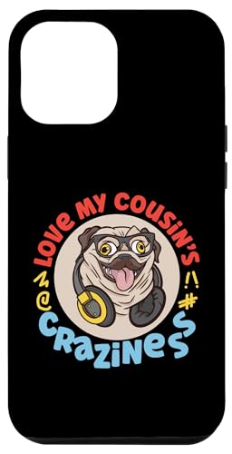 Love My Cousin's Crazyness Mops mit Kopfhörern Hülle für iPhone 12 Pro Max von The Crazy Cousin Crew