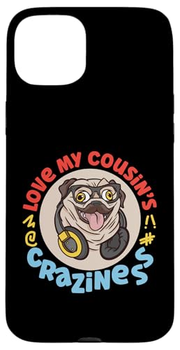 Love My Cousin's Crazyness Mops mit Kopfhörern Hülle für iPhone 15 Plus Love My Cousin's Crazyness Mops mit Kopfhörern Hülle für iPhone 15 Plus von The Crazy Cousin Crew