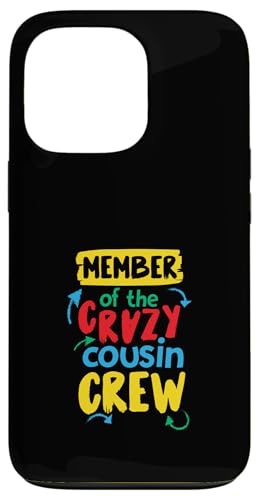 Mitglied der Crazy Cousin Crew Hülle für iPhone 13 Pro Mitglied der Crazy Cousin Crew Hülle für iPhone 13 Pro von The Crazy Cousin Crew