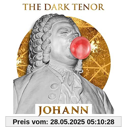 Johann (Limitierte Signierte Edition) von The Dark Tenor