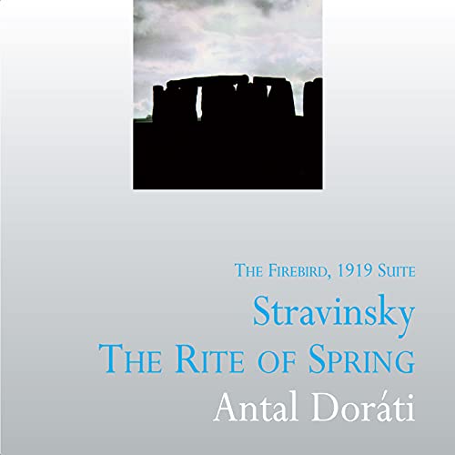 The Dorati Edition- Stravinsky :The Rite of Spring (1952) & The Firebird (1953) - First European CD Release von The Dorati Edition