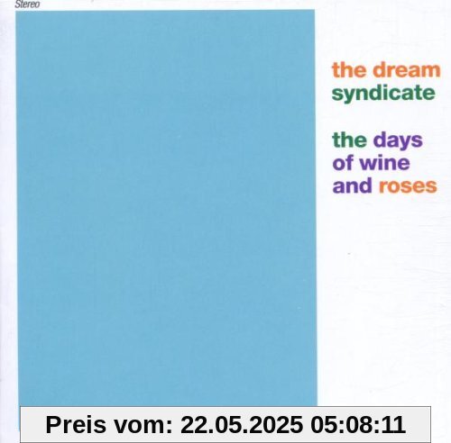 Days of Wine & Roses,the Days of Wine & Roses,the von The Dream Syndicate