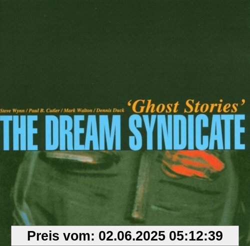 Ghost Stories von The Dream Syndicate