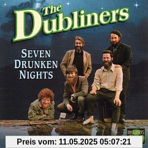 Seven Drunken Nights Seven Drunken Nights von The Dubliners