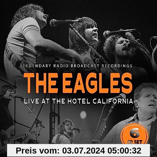 Live at the Hotel California/Radio Broadcast von The Eagles