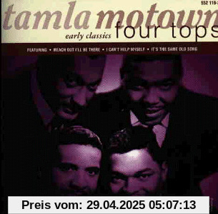 Motown Early Classics von The Four Tops