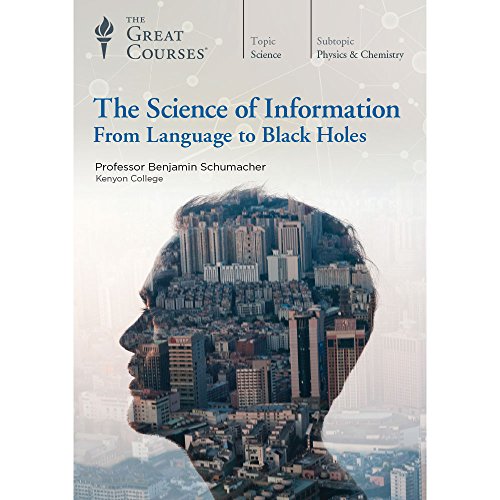 The Science of Information: From Language to Black Holes (Great Courses) (Teaching Company) DVD course No. 1301 von The Great Courses The Teaching Company