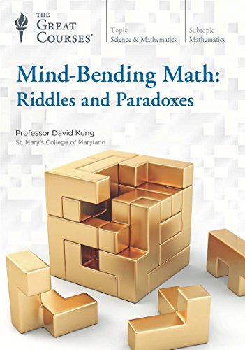 Mind-Bending Math: Riddles and Paradoxes (Great Courses) (Teaching Co.) DVD Course No. 1466 von The Great Courses