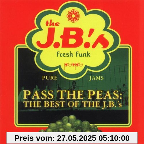 Pass the Peas:Best of J.B.'s von The J.B.'s