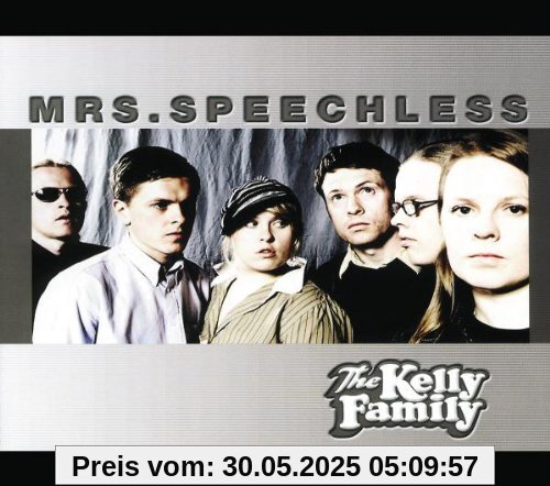 Mrs. Speechless Mrs. Speechless von The Kelly Family