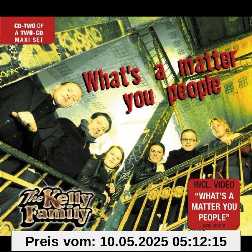 What's a Matter You People [CD2] von The Kelly Family