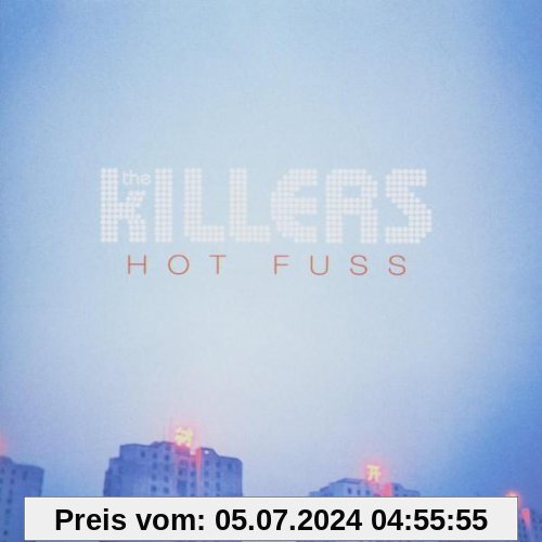 Hot Fuss von The Killers