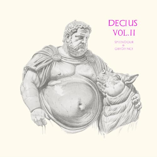 Decius Vol. II (Splendour & Obedience) [Vinyl LP] von The Leaf Label